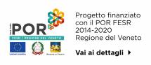 Progetto finanziato con il POR FESR 2014-2020 Regione del Veneto